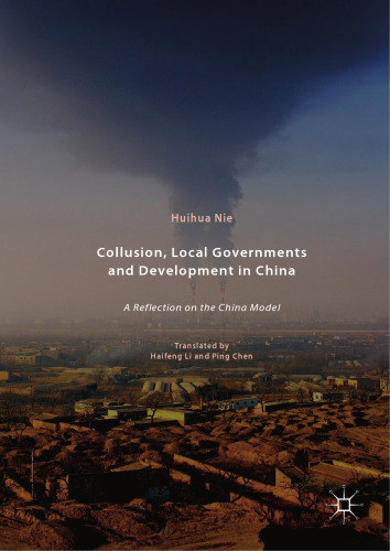Collusion, local governments and development in China : a reflection on the China model