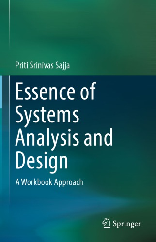 Essence of Systems Analysis and Design : A Workbook Approach