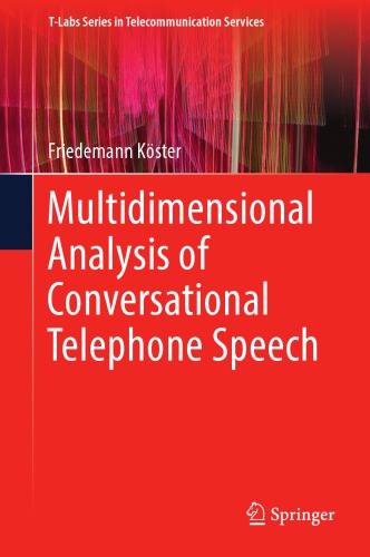 Multidimensional Analysis of Conversational Telephone Speech
