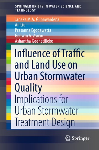 Influence of traffic and land use on urban stormwater quality : implications for urban stormwater treatment design