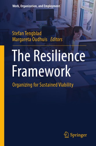 The resilience framework : organizing for sustained viability