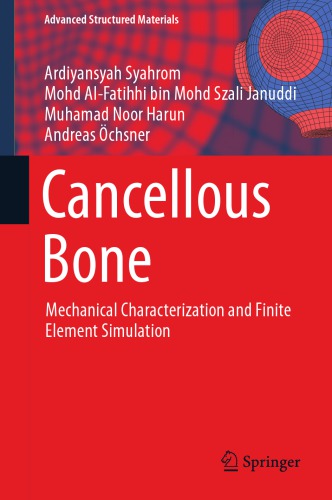 Cancellous bone : mechanical characterization and finite element simulation