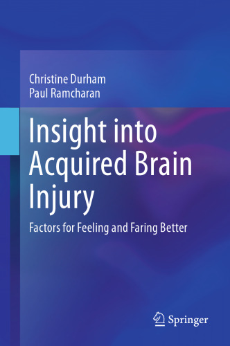 Insight into acquired brain injury : factors for feeling and faring better