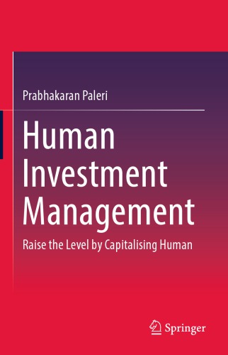 Human investment management raise the level by capitalising human