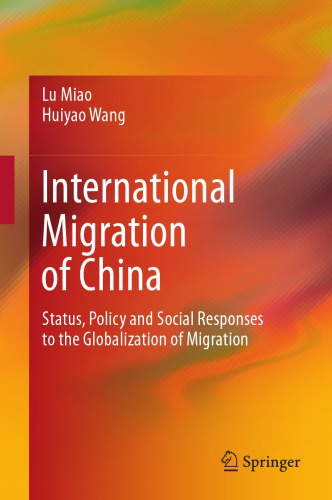 International migration of China : status, policy and social responses to the globalization of migration