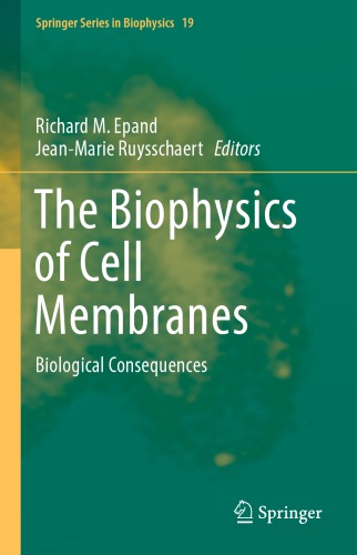 The biophysics of cell membranes : biological consequences