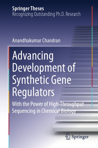 Advancing development of synthetic gene regulators : with the power of high-throughput sequencing in chemical biology