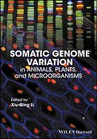 Somatic genome variation in animals, plants, and microorganisms