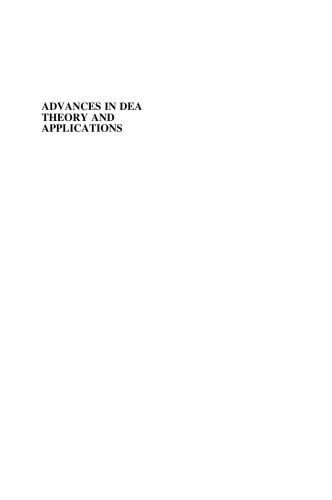 Advances in DEA theory and applications : with extensions to forecasting models