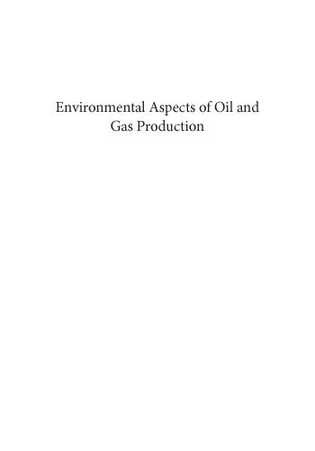 Environmental aspects of oil and gas production