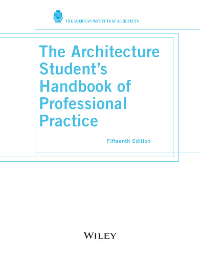 The architecture student's handbook of professional practice