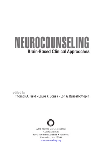 Neurocounseling : brain-based clinical approaches