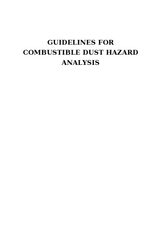 Guidelines for combustible dust hazard analysis