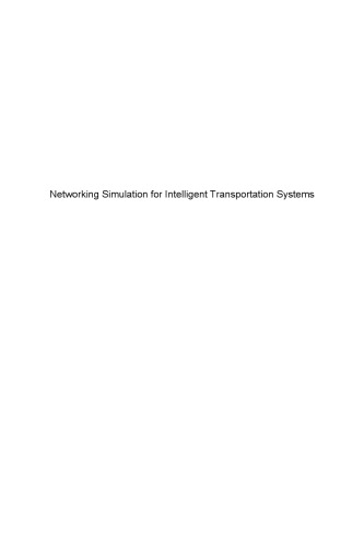 Networking simulation for intelligent transportation systems : high mobile wireless nodes