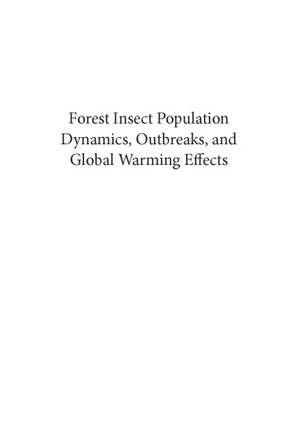 Forest Insect Population Dynamics, Outbreaks, And Global Warming Effects
