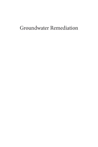 Ground remediation : a practical guide for environmental engineers and scientists