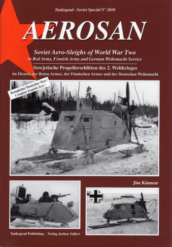 Aerosan: Soviet Aero-Sleighs of World War Two in Red Army, Finnish Army and German Wehrmacht Service