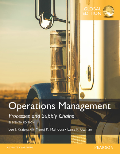 Operations Management Processes and Supply Chains