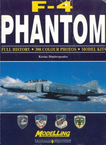 F-4 Phantom  Full History - 300 Colour Photos - Model Kits