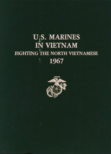 U.S. Marines in Vietnam  fighting the North Vietnamese 1967