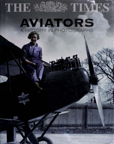 Aviators: A History in Photographs