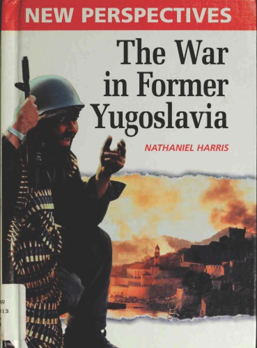 The War in Former Yugoslavia