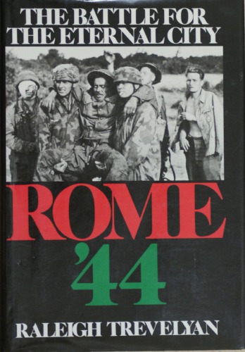 Rome ’44: The Battle for the Eternal City