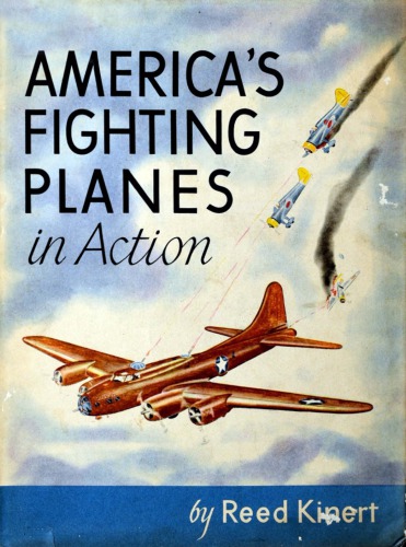 America’s Fighting Planes in Action