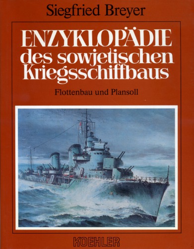 Enzyklopädie des Sowjetischen Kriegsschiffbaus Bd.3