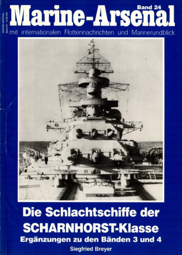 Marine-Arsenal 024 - Die Schlachtschiffe der Scharnhorst-klasse