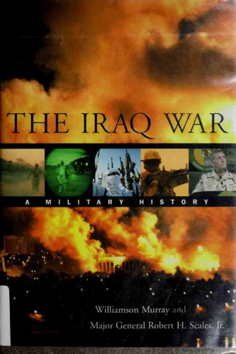 The Iraq War: A Military History