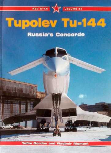 Tupolev Tu-144: Russia’s Concorde