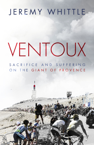 Ventoux : sacrifice and suffering on the giant of Provence