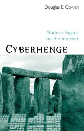 Cyberhenge: Modern Pagans on the Internet