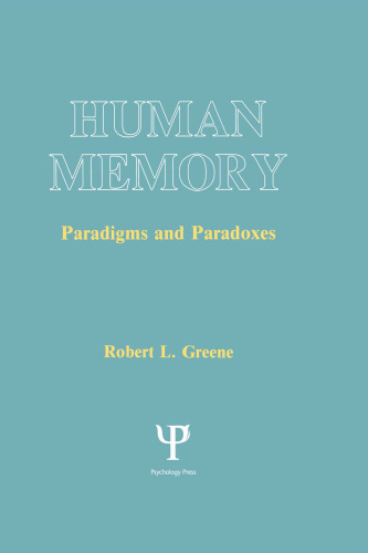 Human Memory: Paradigms and Paradoxes