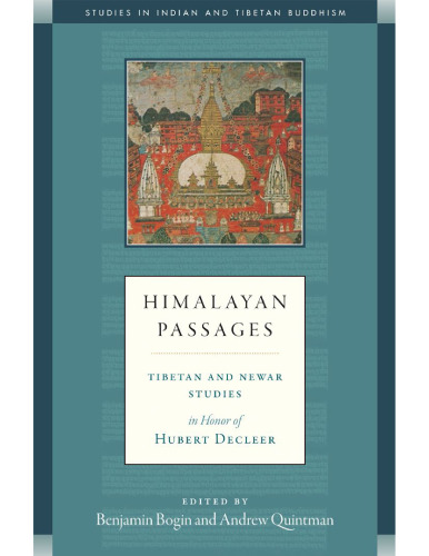 Himalayan passages : Tibetan and Newar studies in honor of Hubert Decleer
