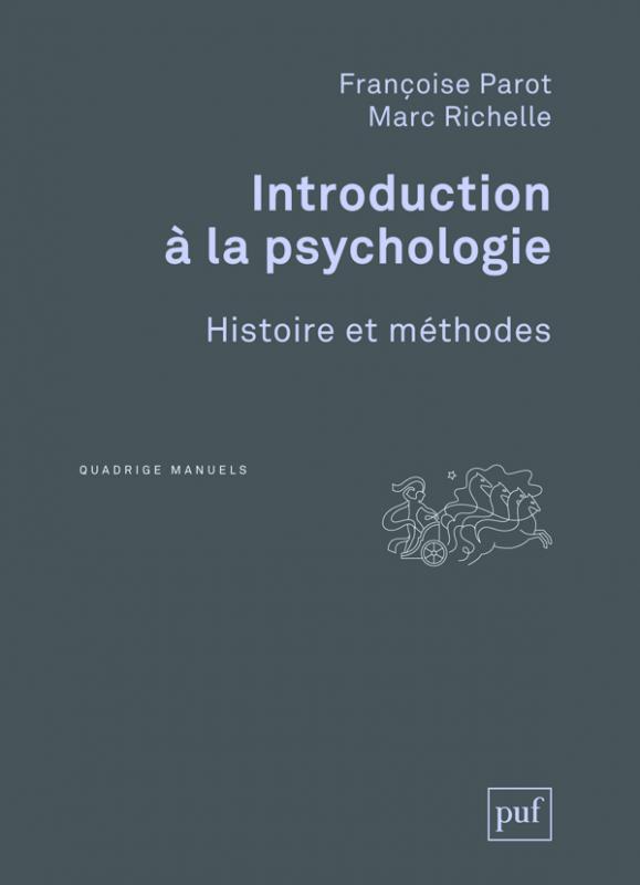 Introduction à la psychologie : Histoire et Méthodes