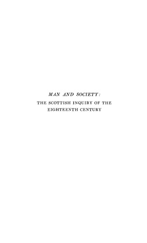 Man and Society: The Scottish Inquiry of the Eighteenth Century