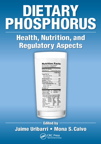 Dietary Phosphorus: Health, Nutrition, and Regulatory Aspects