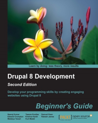 Drupal 8 Development: Beginner’s Guide