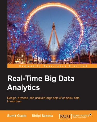 Real-time Big Data Analytics