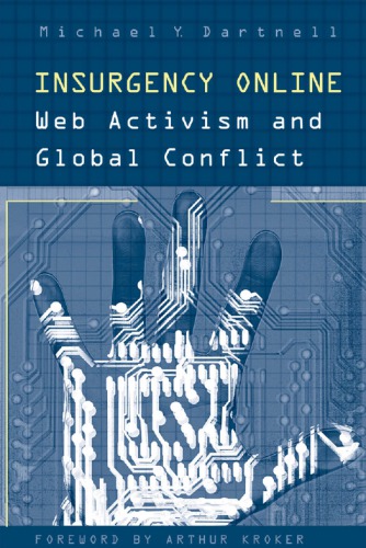 Insurgency Online: Web Activism and Global Conflict