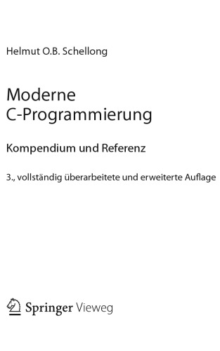 Moderne C Programmierung. Kompendium und Referenz
