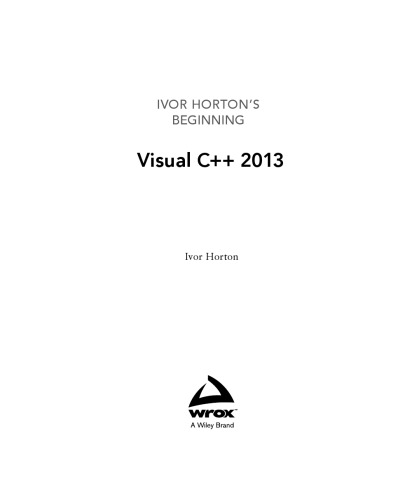 Ivor Horton’s Beginning Visual C++ 2013