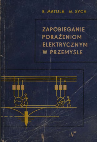 Zapobieganie porażeniom elektrycznym w przemyśle