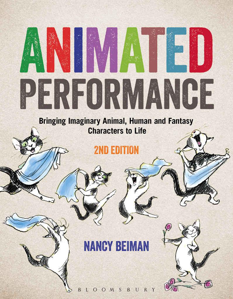 Animated performance : bringing imaginary animal, human and fantasy characters to life