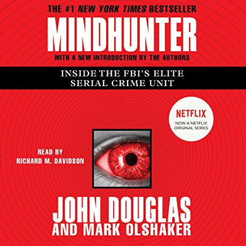 Mindhunter: Inside the FBI’s Elite Serial Crime Unit Part 1/2 [AUDiOBOOK]
