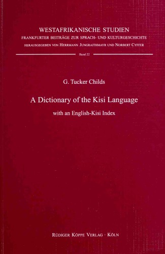 A dictionary of the Kisi language: with an English-Kisi index