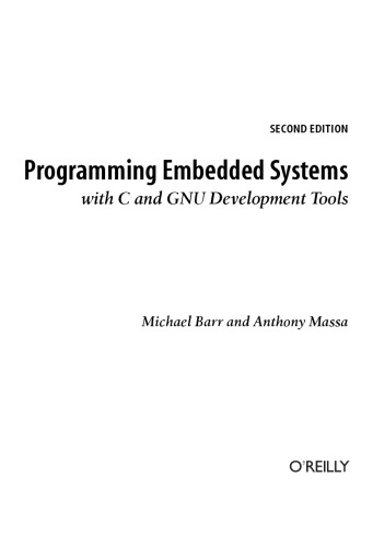 Programming Embedded Systems with C and GNU Development Tools