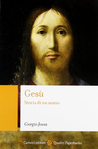 Gesù. Storia di un uomo